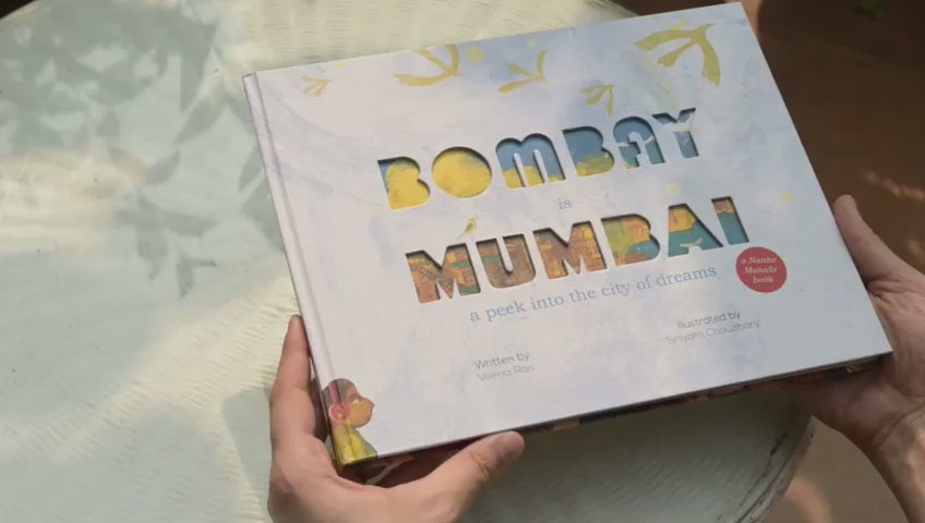 Bombay is Mumbai: A peek into the city of dreams (Hardback - Special Edition)